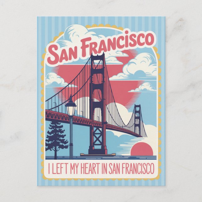 San Francisco "I Left My Heart" Golden Gate Bridge Postcard (Front)