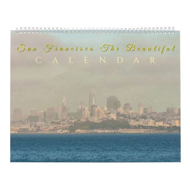San Francisco the Beautiful Calendar (Cover)