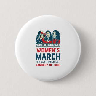 San Francisco women march 2020 2 Inch Round Button