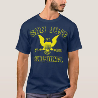 San Jose California San Jose CA T-Shirt