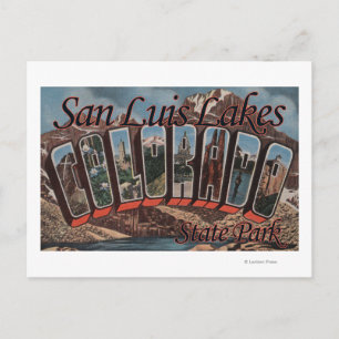 San Luis Lakes, Colorado - Large Letter Scenes Postcard