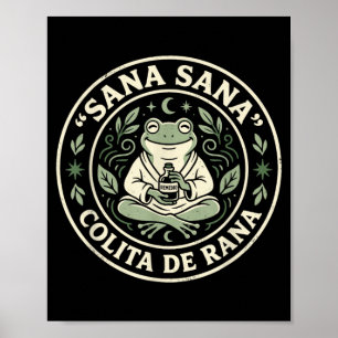 Sana Sana Colita De Rana Cute Frog Pediatric Nurse Poster