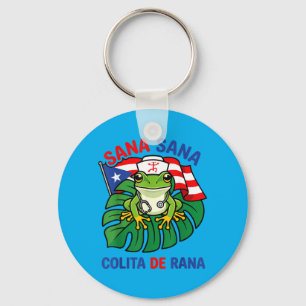 Sana Sana Colita De Rana Funny Puerto Rico Nurse Keychain