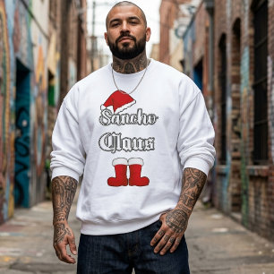 Sancho Claus Funny Christmas Sweatshirt