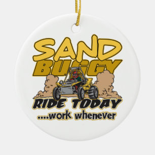 Sand Buggy Ride Today Ceramic Ornament