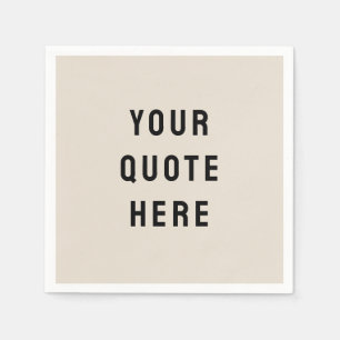 Sand Custom Quote Personalized Your Quote Here Tan Napkin
