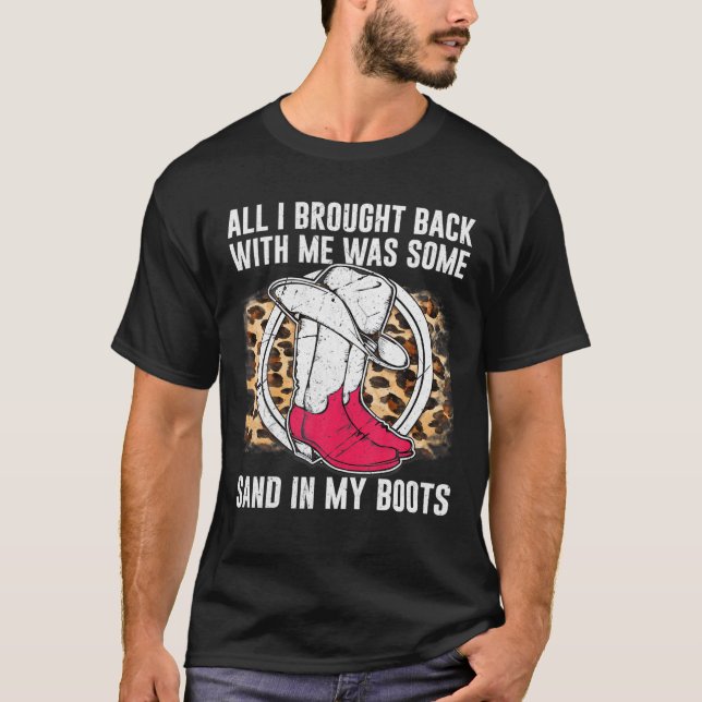 Sand In My Boots - Southern Western Leopard Cowboy T-Shirt (Front)