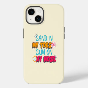 Sand in My Toes, Sun on My Nose iPhone 14 Case