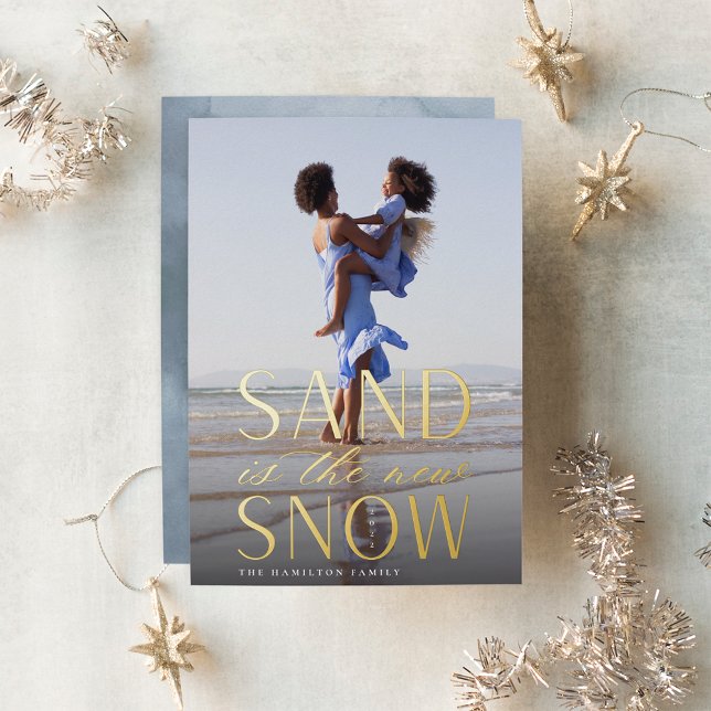 Sand is the New Snow Coastal Christmas Photo Foil Holiday Card (Creator Uploaded)