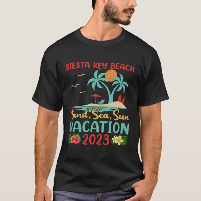 Sand Sea Sun Vacation 2023 Florida Siesta Key Beac T-Shirt (Front)