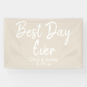 Sand Tan Wedding Reception Decor Best Day Ever Banner