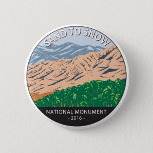 Sand to Snow National Monument California Vintage  2 Inch Round Button