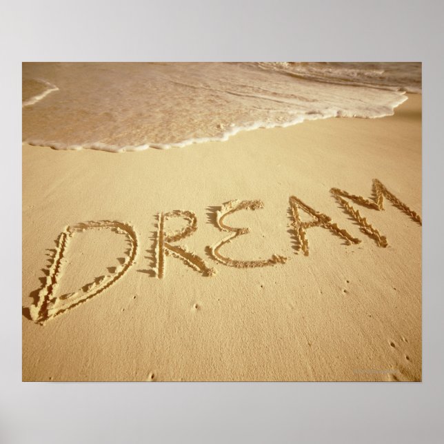 Sand writing 'Dream' with incoming surf at top Poster (Front)