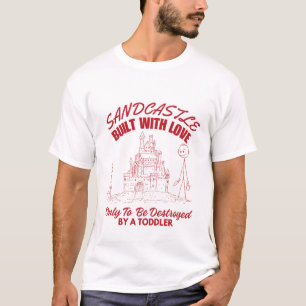 Sandcastle: built with love T-Shirt