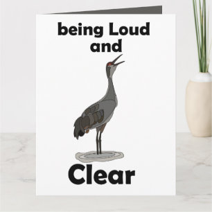 Sandhill Crane Being Loud And Clear Birthday Card
