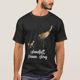 Sandhill Crane Song Design  T-Shirt