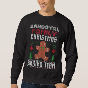 Sandoval Family Christmas Baking Team Matching gin Sweatshirt