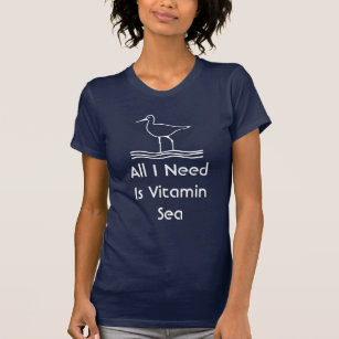 Sandpiper Bird All I Need Is Vitamin Sea T-Shirt