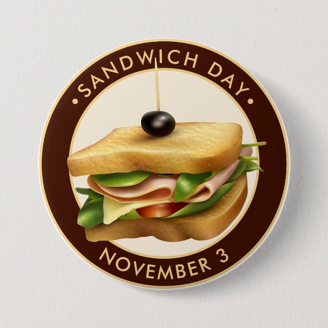 Sandwich Day 3 Inch Round Button (Front)