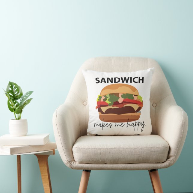 Sandwich Makes Me Happy Throw Pillow (Chair)