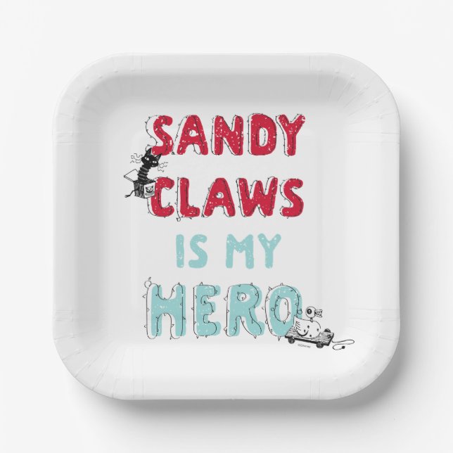 Sandy Claws is my Hero Paper Plate (Front)