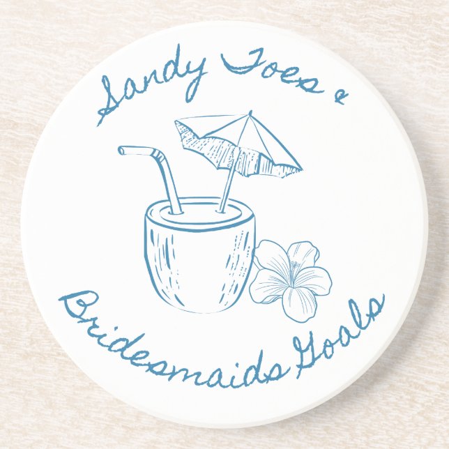 Sandy Toe & Bridesmaids Goals Coastal Bachelorette Coaster (Front)