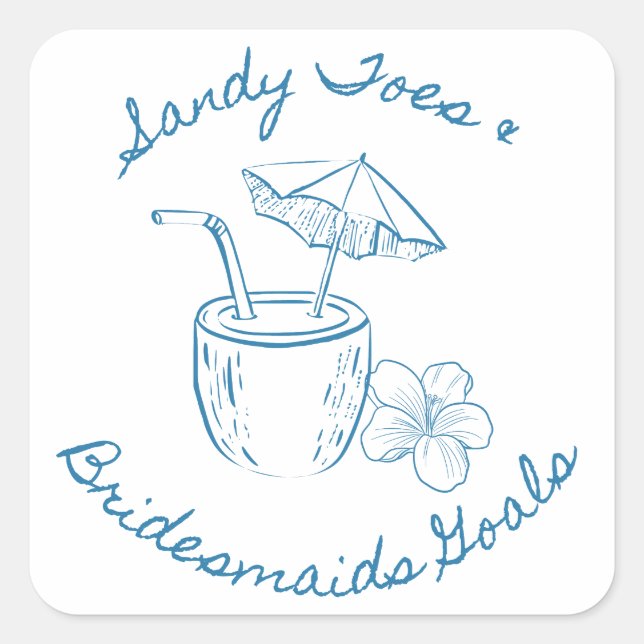 Sandy Toe & Bridesmaids Goals Coastal Bachelorette Square Sticker (Front)