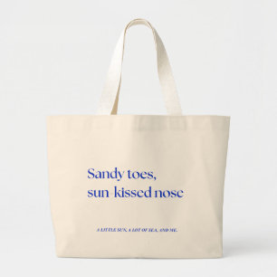Sandy Toes, Sun-Kissed Nose   Aesthetic Beach Quot Large Tote Bag
