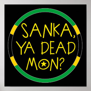 Sanka Ya Dead Mon Cool Runnings Poster