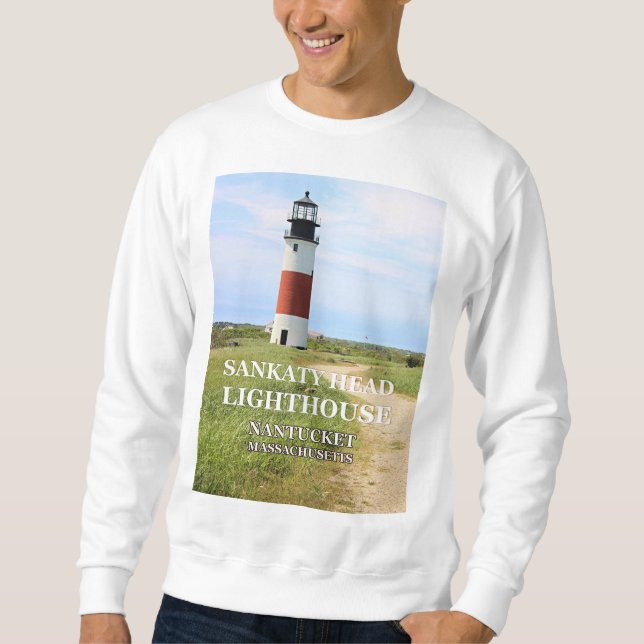 Sankaty Head Lighthouse, Nantucket MA Sweatshirt (Front)