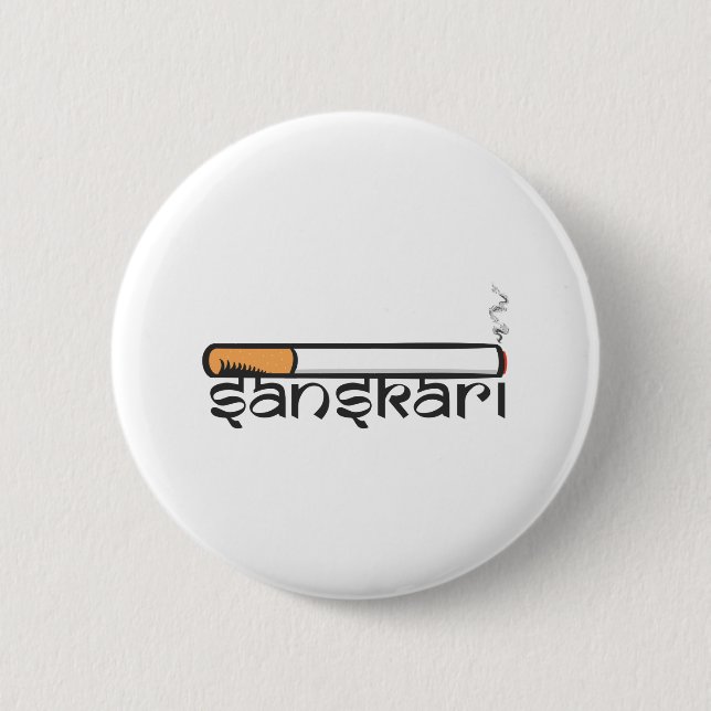 Sanskari Indian Desi Girl or boy Sutta Hindi Sloga 2 Inch Round Button (Front)