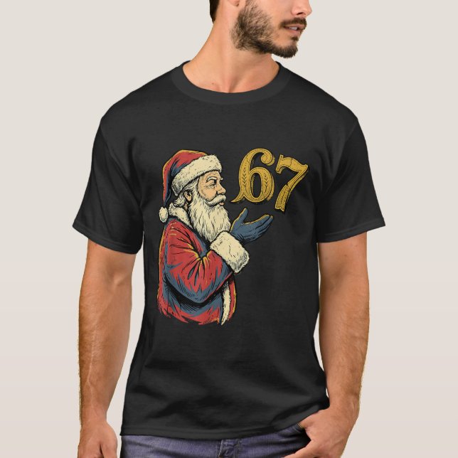 Santa 67 Number Funny Christmas Meme Se  T-Shirt (Front)