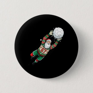 Santa 67 Soccer Goalie Ugly Sweater Funny Christma 2 Inch Round Button