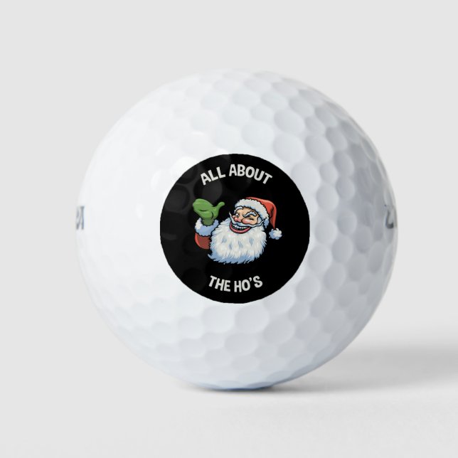 Santa About the Ho's Golf Balls (Front)