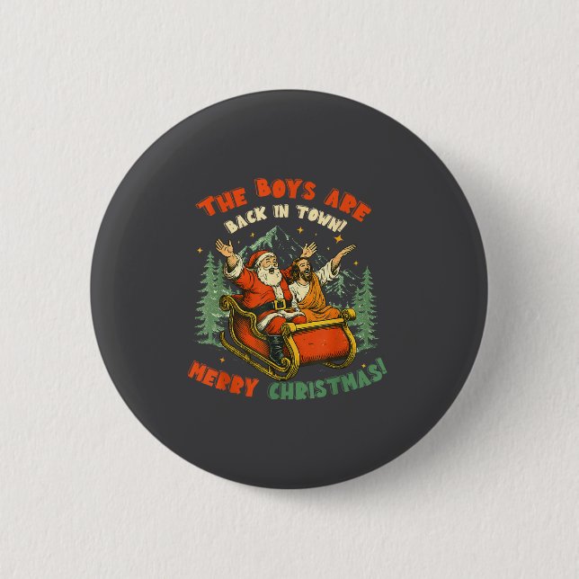 Santa &amp; Jesus Back In Town Merry Christmas, Ho 2 Inch Round Button (Front)