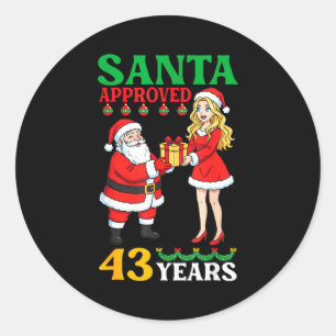 Santa Approved 43 Years Happy Birthday Christmas C Classic Round Sticker