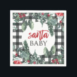 Santa Baby Christmas Baby Shower Napkin<br><div class="desc">Santa Baby Christmas themed baby shower with christmas greenery and black buffalo plaid.</div>