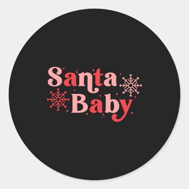 Santa Baby Fun Holiday Tygraphy Design  Classic Round Sticker (Front)