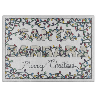 Santa Barbara Christmas Lights Cutting Board