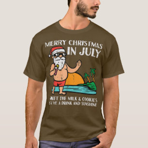 Santa Beach Merry Christmas In July Forget Milk Co T-Shirt