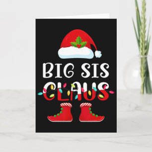 Santa Big Sis Claus Elf Matching Family Group Chri Card