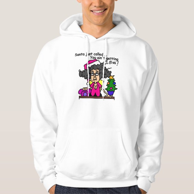 Santa Called Hoodie (Front)