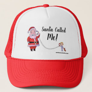 Santa Called Me! Hat