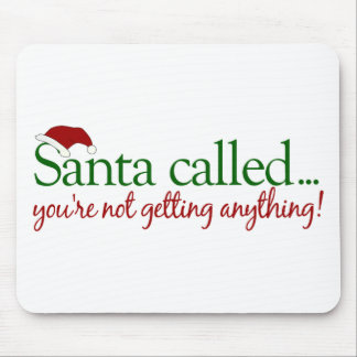 Santa Called Mouse Pad