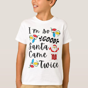 Santa Came Twice Adult Pun Family Christmas Party T-Shirt