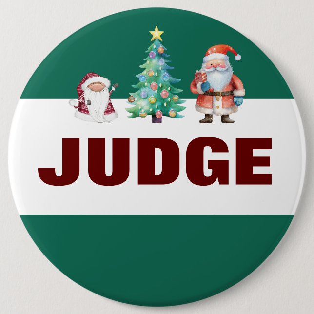Santa Christmas Judge 6 Inch Round Button (Front)