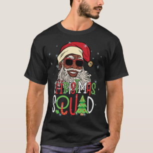 Santa Christmas Squad Santa Afro African American T-Shirt