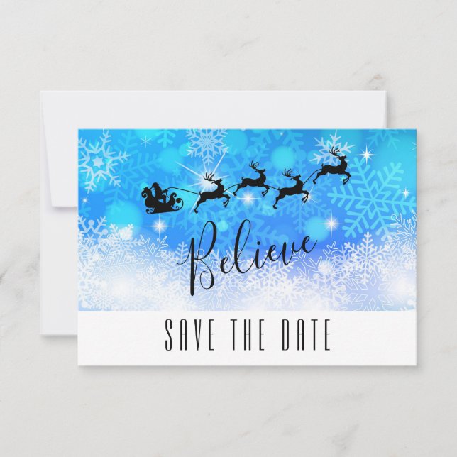 Santa Claus and his Flying Reindeer - Believe Save The Date (Front)