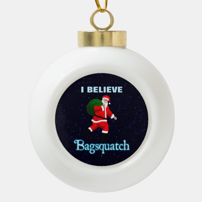 Santa Claus - Bagsquatch Ceramic Ball Christmas Ornament (Front)