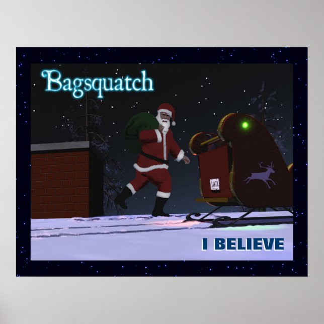 Santa Claus - Bagsquatch Poster (Front)
